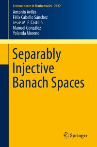 Cover image: Separably Injective Banach Spaces 9783319147406