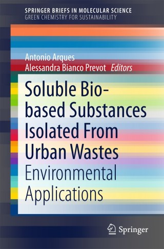Cover image: Soluble Bio-based Substances Isolated From Urban Wastes 9783319147437