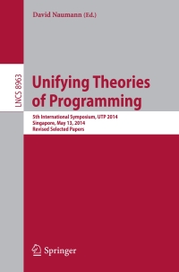 صورة الغلاف: Unifying Theories of Programming 9783319148052