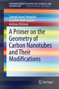 Imagen de portada: A Primer on the Geometry of Carbon Nanotubes and Their Modifications 9783319149851