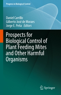 Cover image: Prospects for Biological Control of Plant Feeding Mites and Other Harmful Organisms 9783319150413
