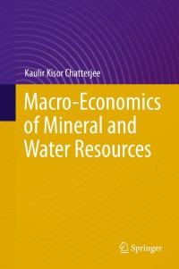 Cover image: Macro-Economics of Mineral and Water Resources 9783319150536