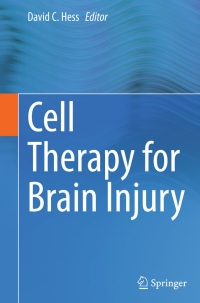 Cover image: Cell Therapy for Brain Injury 9783319150628