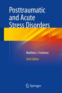 Cover image: Posttraumatic and Acute Stress Disorders 6th edition 9783319150659