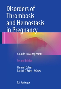 Titelbild: Disorders of Thrombosis and Hemostasis in Pregnancy 2nd edition 9783319151199