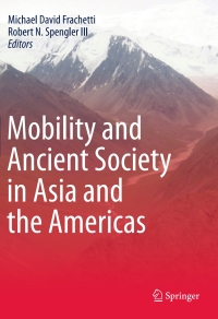 Titelbild: Mobility and Ancient Society in Asia and the Americas 9783319151373