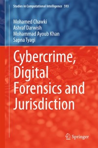 Cover image: Cybercrime, Digital Forensics and Jurisdiction 9783319151496