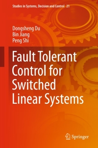 Cover image: Fault Tolerant Control for Switched Linear Systems 9783319151618