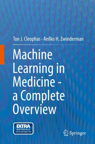 Cover image: Machine Learning in Medicine - a Complete Overview 9783319151946