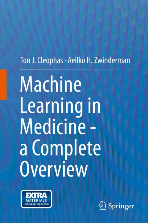 Machine Learning in Medicine - a Complete Overview - FULL INSTANT DOWNLOAD | PDF DOCX EPUB