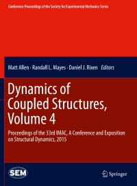 Cover image: Dynamics of Coupled Structures, Volume 4 9783319152080