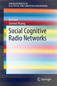 Cover image: Social Cognitive Radio Networks 9783319152141