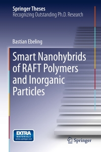 Cover image: Smart Nanohybrids of RAFT Polymers and Inorganic Particles 9783319152448
