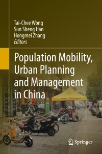 Cover image: Population Mobility, Urban Planning and Management in China 9783319152561