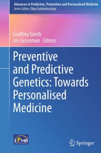 Cover image: Preventive and Predictive Genetics: Towards Personalised Medicine 9783319153438