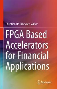 Cover image: FPGA Based Accelerators for Financial Applications 9783319154060