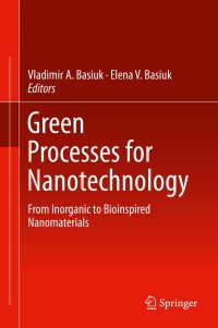 Imagen de portada: Green Processes for Nanotechnology 9783319154602