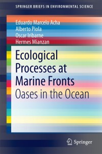 Imagen de portada: Ecological Processes at Marine Fronts 9783319154787