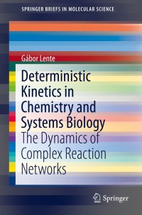 Cover image: Deterministic Kinetics in Chemistry and Systems Biology 9783319154817