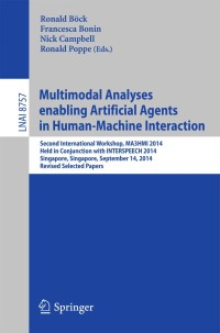 Imagen de portada: Multimodal Analyses enabling Artificial Agents in Human-Machine Interaction 9783319155562