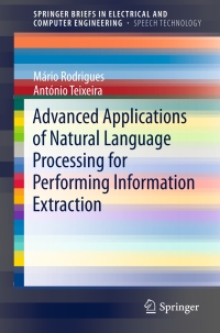 Imagen de portada: Advanced Applications of Natural Language Processing for Performing Information Extraction 9783319155623