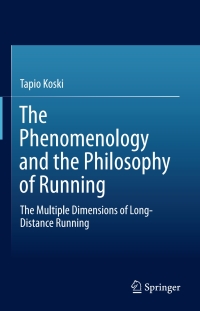 Cover image: The Phenomenology and the Philosophy of Running 9783319155968