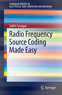 صورة الغلاف: Radio Frequency Source Coding Made Easy 9783319156088