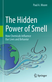 表紙画像: The Hidden Power of Smell 9783319156507