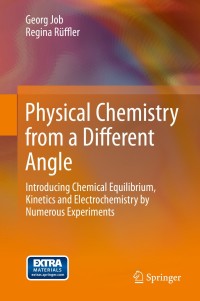 表紙画像: Physical Chemistry from a Different Angle 9783319156651