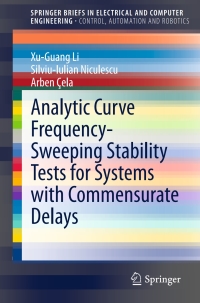 Cover image: Analytic Curve Frequency-Sweeping Stability Tests for Systems with Commensurate Delays 9783319157160