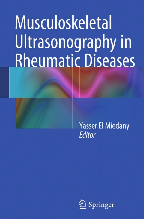 Musculoskeletal Ultrasonography in Rheumatic Diseases - FULL INSTANT DOWNLOAD | PDF DOCX EPUB