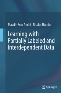 Cover image: Learning with Partially Labeled and Interdependent Data 9783319157252