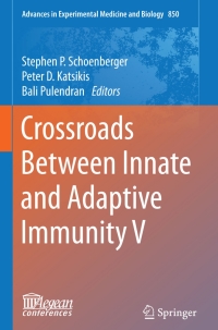 表紙画像: Crossroads Between Innate and Adaptive Immunity V 9783319157733