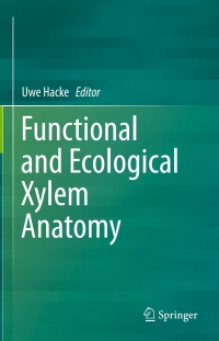 Omslagafbeelding: Functional and Ecological Xylem Anatomy 9783319157825