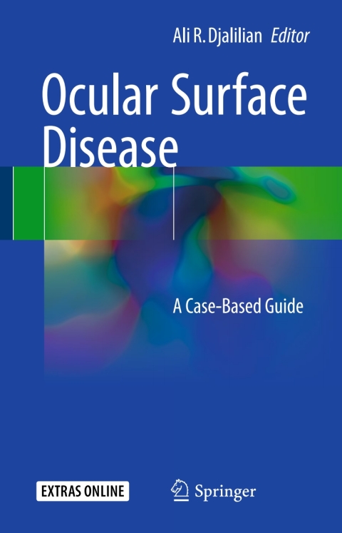 Ocular Surface Disease: A Case-Based Guide - FULL INSTANT DOWNLOAD | PDF DOCX EPUB