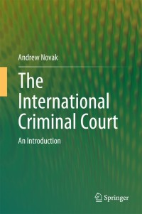 Titelbild: The International Criminal Court 9783319158310