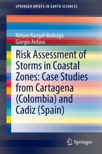 Omslagafbeelding: Risk Assessment of Storms in Coastal Zones: Case Studies from Cartagena (Colombia) and Cadiz (Spain) 9783319158433