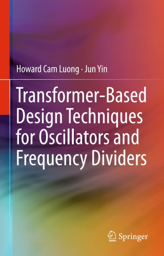 Cover image: Transformer-Based Design Techniques for Oscillators and Frequency Dividers 9783319158730