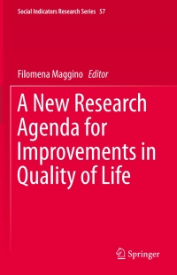 Cover image: A New Research Agenda for Improvements in Quality of Life 9783319159034