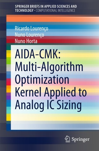 Cover image: AIDA-CMK: Multi-Algorithm Optimization Kernel Applied to Analog IC Sizing 9783319159546