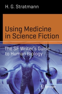Cover image: Using Medicine in Science Fiction 9783319160146