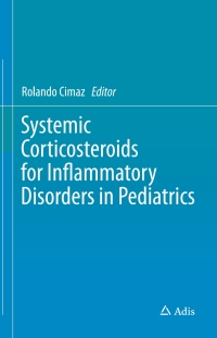 Cover image: Systemic Corticosteroids for Inflammatory Disorders in Pediatrics 9783319160559