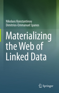 Cover image: Materializing the Web of Linked Data 9783319160733