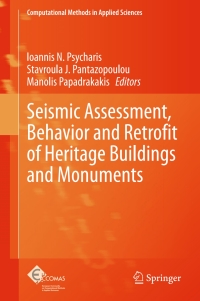 Cover image: Seismic Assessment, Behavior and Retrofit of Heritage Buildings and Monuments 9783319161297