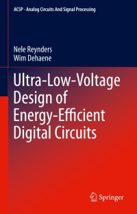Imagen de portada: Ultra-Low-Voltage Design of Energy-Efficient Digital Circuits 9783319161358