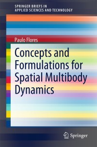 Cover image: Concepts and Formulations for Spatial Multibody Dynamics 9783319161891