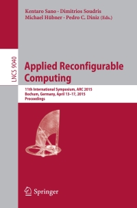 صورة الغلاف: Applied Reconfigurable Computing 9783319162133