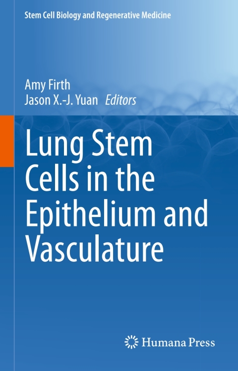 Lung Stem Cells in the Epithelium and Vasculature - FULL INSTANT DOWNLOAD | PDF DOCX EPUB
