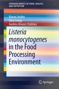 Imagen de portada: Listeria monocytogenes in the Food Processing Environment 9783319162850