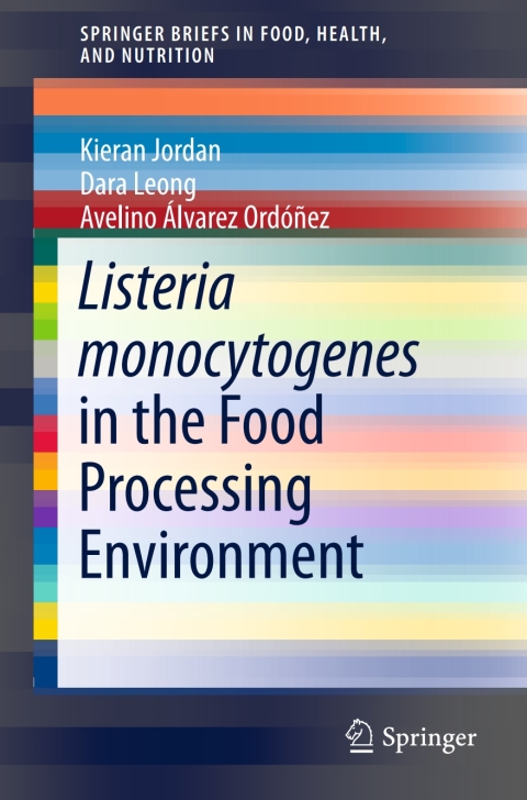 Listeria monocytogenes in the Food Processing Environment - FULL INSTANT DOWNLOAD | PDF DOCX EPUB